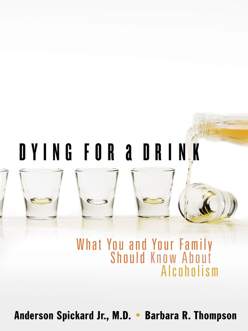 Title details for Dying for a Drink by Anderson Spickard - Available